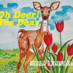 oh deer yes dear